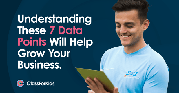 Understanding These 7 Data Points Will Help Grow Your Business.