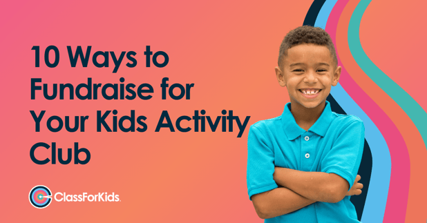 10 Ways to Fundraise for Your Kids Activity Club