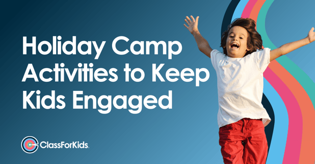 Holiday Camp Activities to Keep Kids Engaged